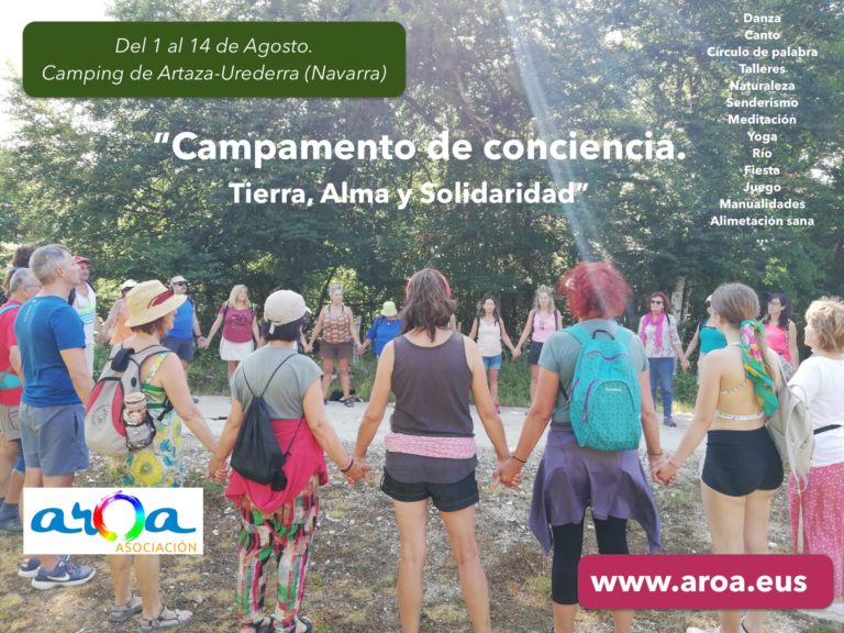 “Campamento de conciencia.                 Tierra, Alma y Solidaridad”.